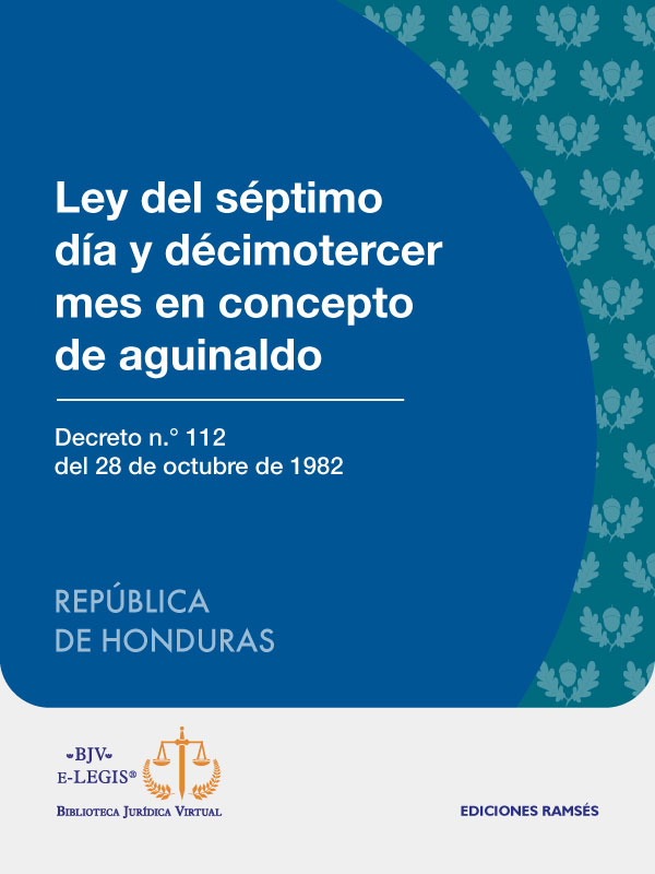 Ley del Séptimo Día y Décimotercer Mes en Concepto de Aguinaldo