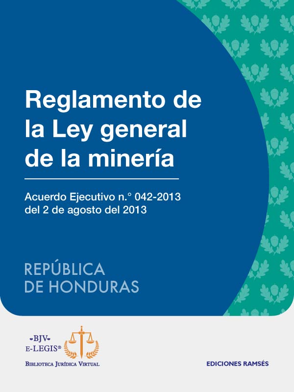 Reglamento de la Ley General de la Minería
