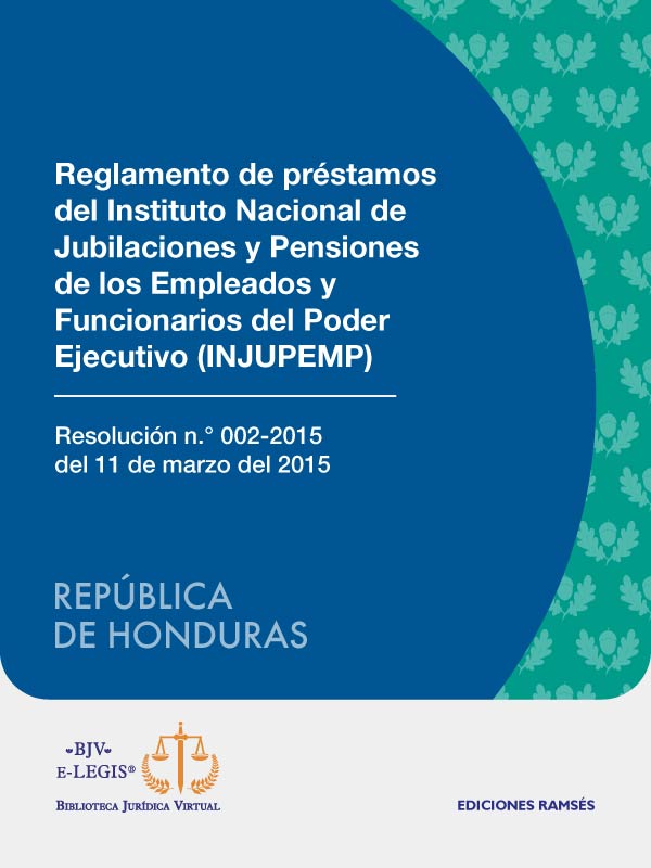 Reglamento de Préstamos del Instituto Nacional de Jubilaciones de los Empleados y Funcionarios del Poder Ejecutivo (INJUPEMP)