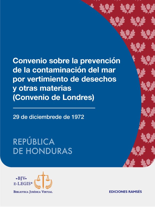Convenio sobre la prevención de la contaminación del mar por vertimiento de desechos y otras materias (Convenio de Londres)