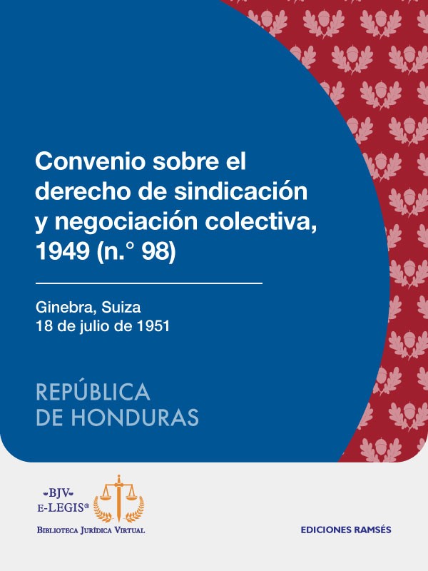 Convenio sobre el derecho de sindicación y de negociación colectiva, 1949 (n.° 98)