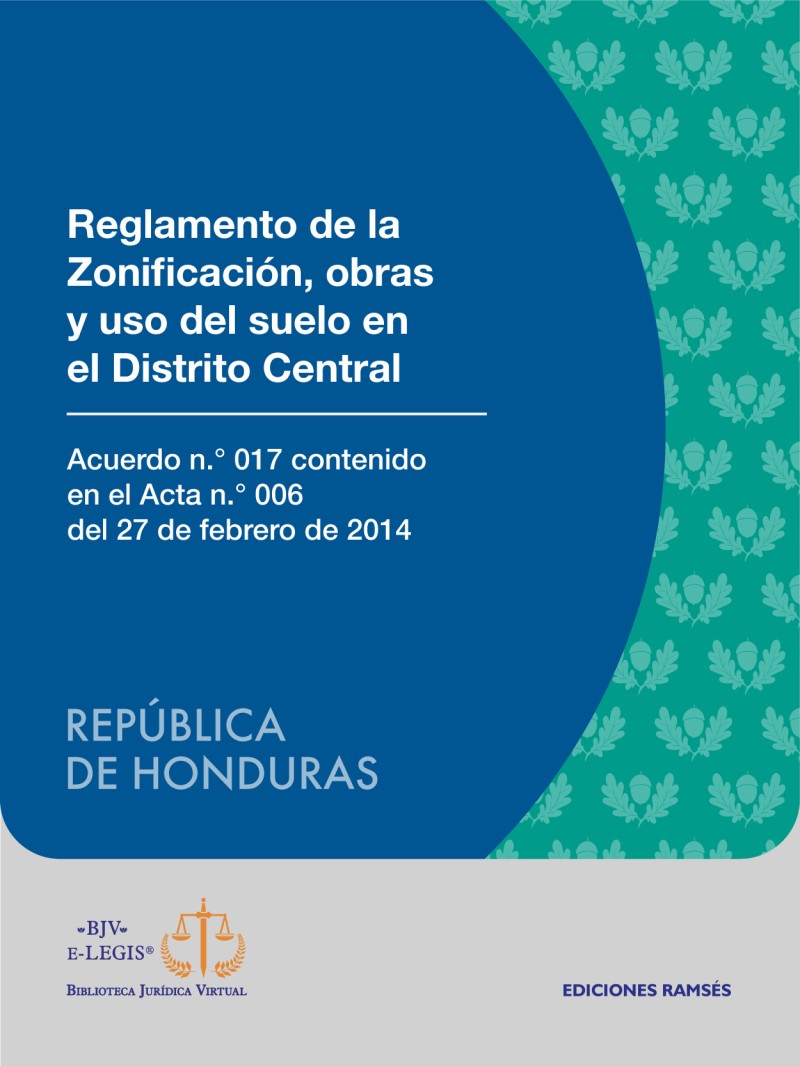 Reglamento de la zonificación, obras y uso del suelo en el Distrito Central