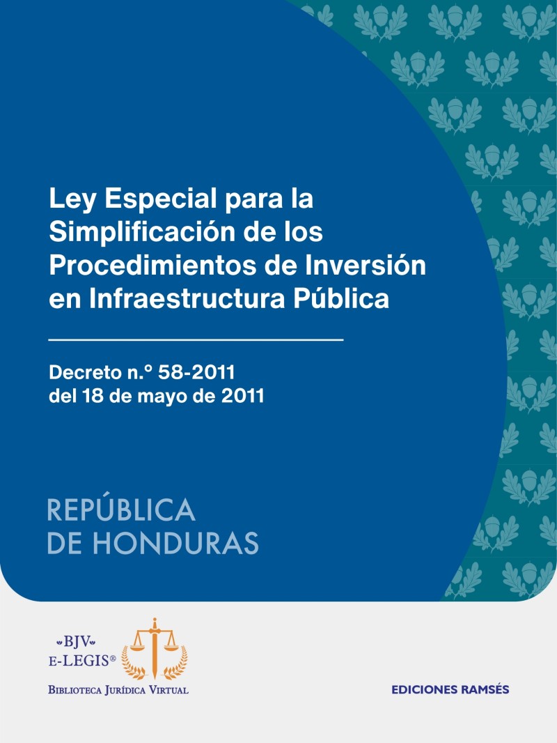 Ley Especial para la Simplificación de los Procedimientos de Inversión en Infraestructura Pública