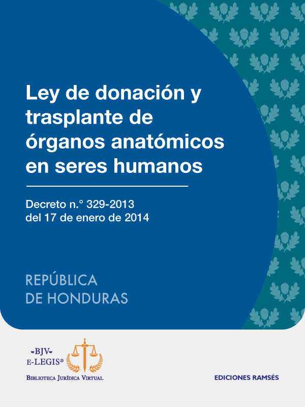 Ley de donación y trasplante de órganos anatómicos en seres humanos
