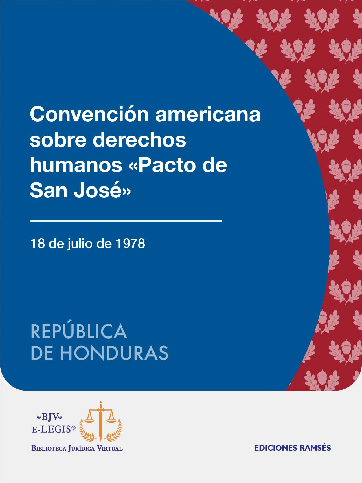 Convención americana sobre derechos humanos «Pacto de San José»