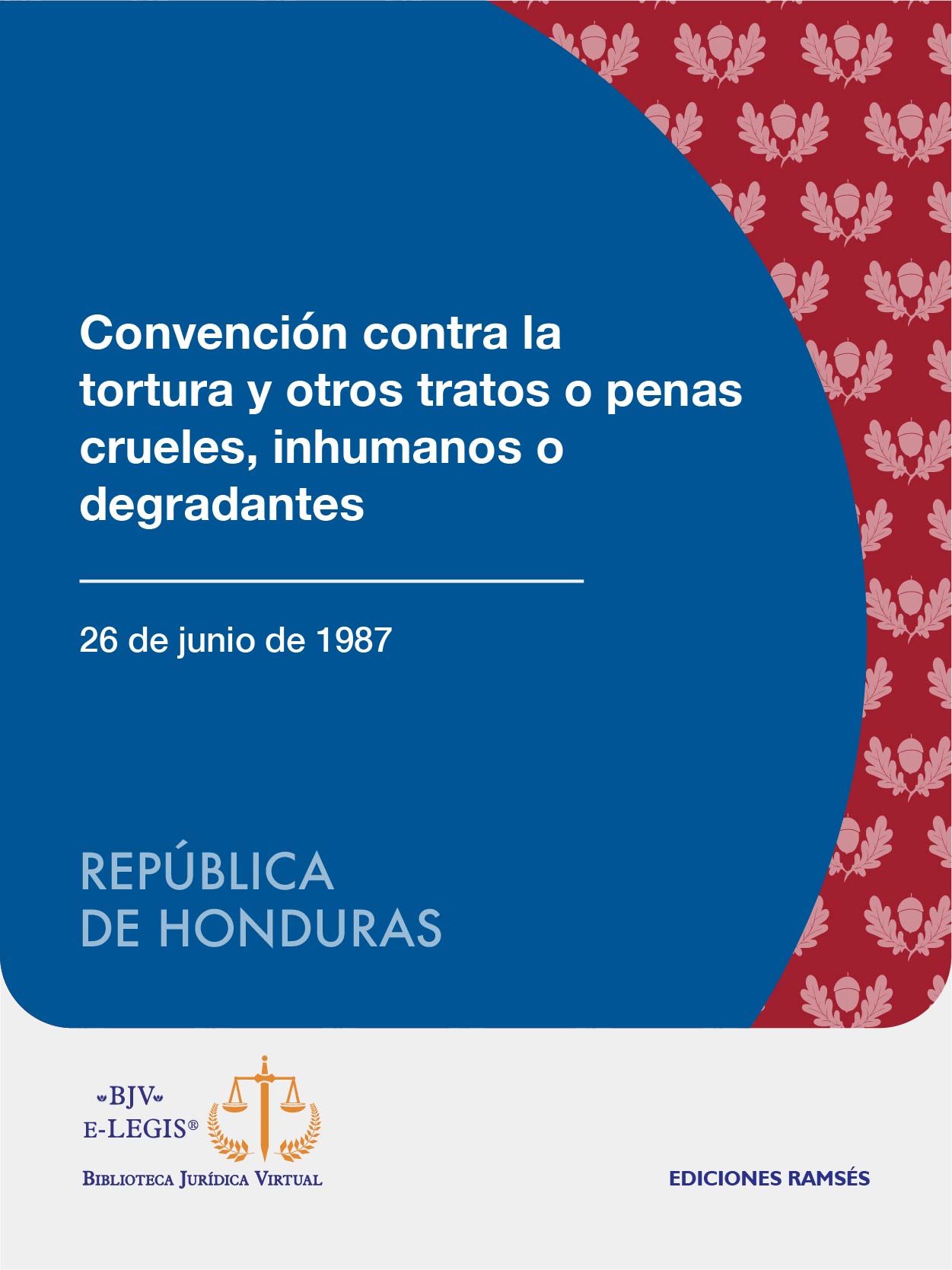 Convención contra la tortura y otros tratos o penas crueles, inhumanos o degradantes