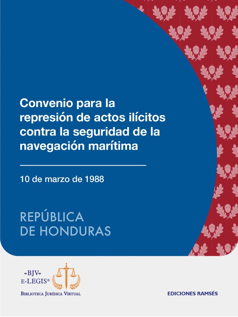 Convenio para la represión de actos ilícitos contra la seguridad de la navegación marítima (1988)