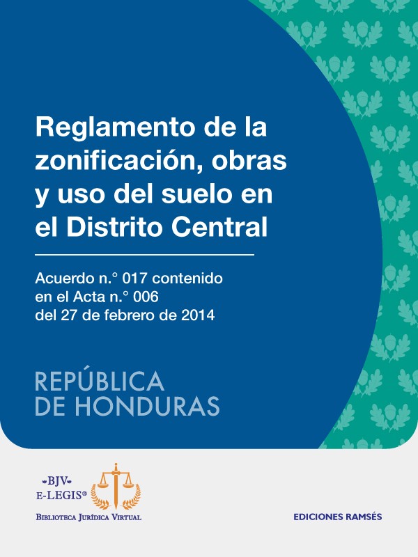 Reglamento de la zonificación, obras y uso del suelo en el Distrito Central