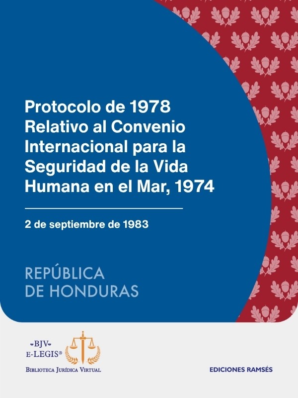Protocolo de 1978 Relativo al Convenio Internacional para la Seguridad de la Vida Humana en el Mar, 1974