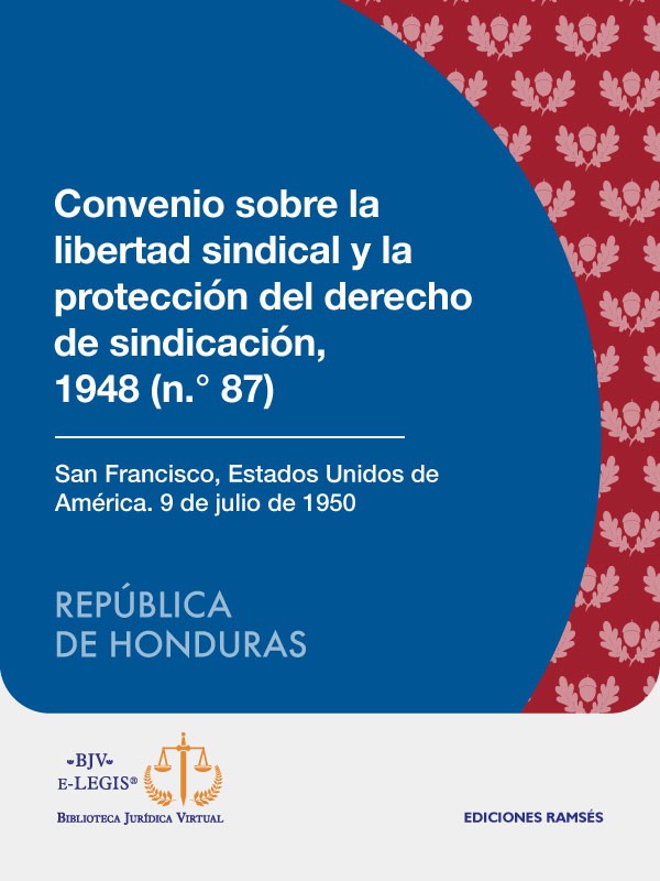 Convenio sobre la libertad sindical y la protección del derecho de sindicación, 1948 (n.° 87)