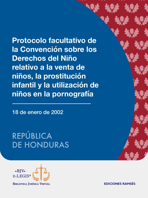 Protocolo facultativo de la Convención sobre los Derechos del Niño relativo a la venta de niños, la prostitución infantil y la utilización de niños en la pornografía