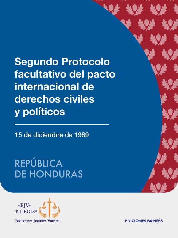 Segundo Protocolo facultativo del pacto internacional de derechos civiles y políticos, destinado a abolir la pena de muerte