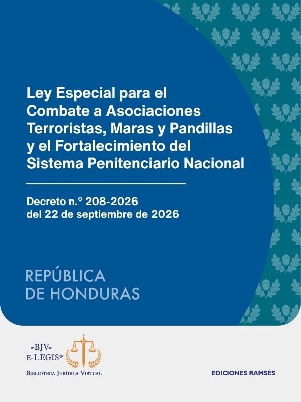 Ley Especial para el Combate a Asociaciones Terroristas, Maras y Pandillas y el Fortalecimiento del Sistema Penitenciario Nacional