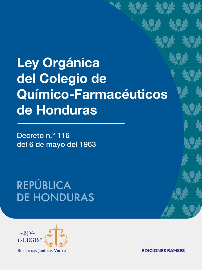 Ley Orgánica del Colegio de Químico-Farmacéutico de Honduras